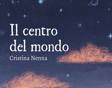 Il Centro Del Mondo Cristina Nenna