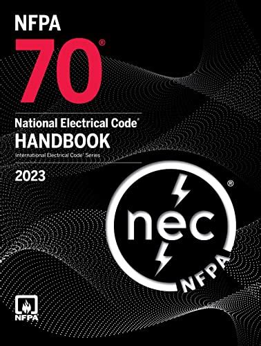 NFPA 70 National Electrical Code Handbook 2023 Edition By National