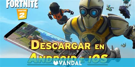 Cómo descargar Fortnite Battle Royale en móviles Android e iOS 2020