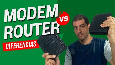 ¿cuál Es La Diferencia Entre El Módem Y El Router