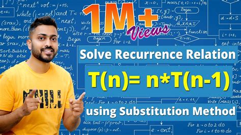 L 23 Recurrence Relation Tn Ntn 1 Substitution Method Algorithm Youtube