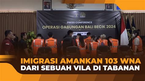 Imigrasi Amankan Wna Dari Sebuah Vila Di Tabanan Youtube