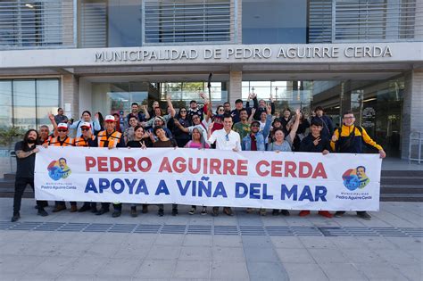 Pedro Aguirre Cerda Apoya A Vi A Del Mar Municipalidad De Pedro