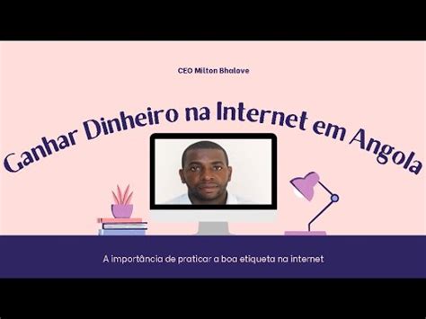 APRENDA A GANHAR PELA INTERNET EM ANGOLA YANDEX Milton Bhalove