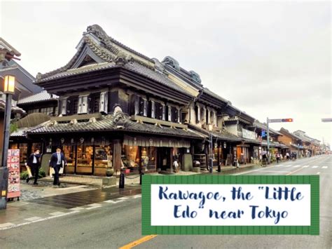 Lets Go To Kawagoe The Little Edo” Near Tokyo Jr Times