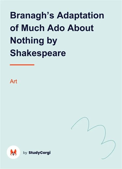 Branagh S Adaptation Of Much Ado About Nothing By Shakespeare Free Essay Example