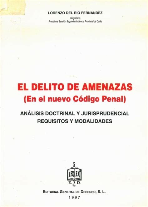 El Delito De Amenazas En El Nuevo C Digo Penal An Lisis