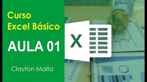 Guia Completo Do Excel Para Começar Do Zero Curso Excel Básico Gratuito Aula 1 De 3 Youtube