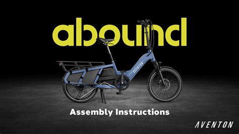 How To Assemble The Aventon Abound Youtube