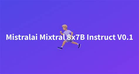 Mistralai Mixtral X B Instruct V A Hugging Face Space By Steel