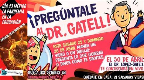 Preg Ntale Al Dr Gatell En Vivo De Abril De Contestar En