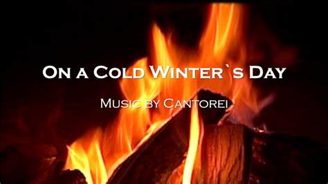 On A Cold Winters S Day YouTube