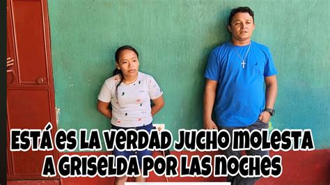 Le Sacamos La Verdad A Griselda Ella Deja Entrar A Jucho Por Las