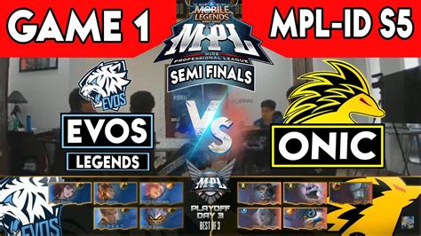 Game Onic Vs Evos Legends Mpl Semi Finals Youtube