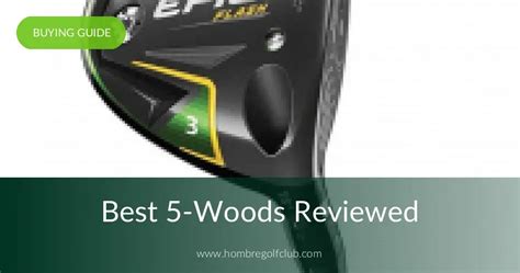 Best 5-Woods Reviewed for Performance in 2020 | Hombre Golf Club