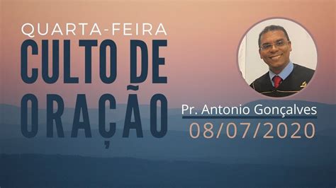 Quarta Feira Culto de Oração IASD CDF 08 07 2020 YouTube