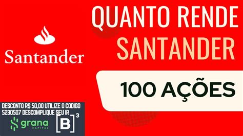 Quanto Rende A Es Santander Santander Sanb Sanb Sanb