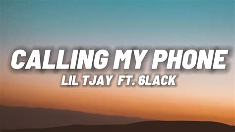 Lil Tjay Calling My Phone Feat 6lack Lyrics Youtube