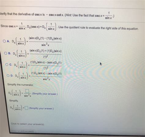 Solved Verify That The Derivative Of Cscx Is Csc X Cotx