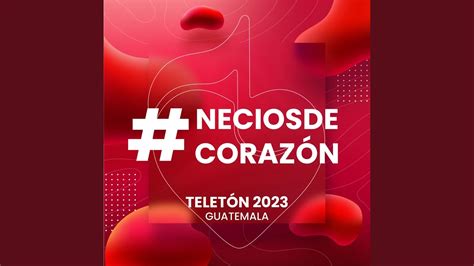 Necios de Corazón Teletón 2023 GT feat Contracto YouTube