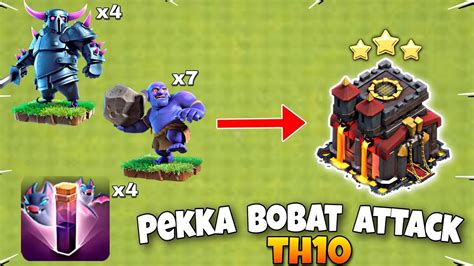 Th10 Pekka Bobat Attack Strategy Th10 Best Attack Strategy Th10 War