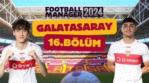 Galatasaray Kariyeri B L M Football Manager Almanya Da