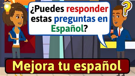 Habla Español con fluidez Conversación en español Diálogos