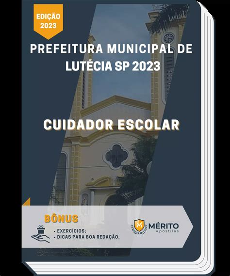 Apostila Cuidador Escolar Prefeitura De Lut Cia Sp M Rito Apostilas