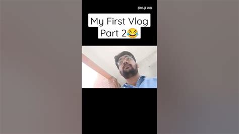 My First Vlog Part 2 Youtube