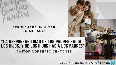 La Responsabilidad De Los Padres Hacia Los Hijos Y De Los Hijos A Los