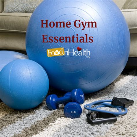 Home Gym Essentials - Food N Health