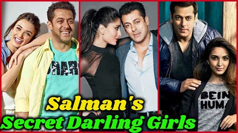 10 Secret Darling Girls Of Salman Khan In Bollywood Youtube