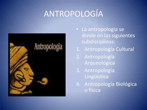 PPT RAMAS DE LA ANTROPOLOGÌA PowerPoint Presentation free download