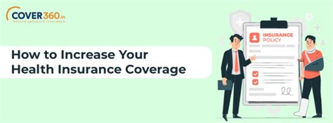 How To Increase Your Health Insurance Coverage