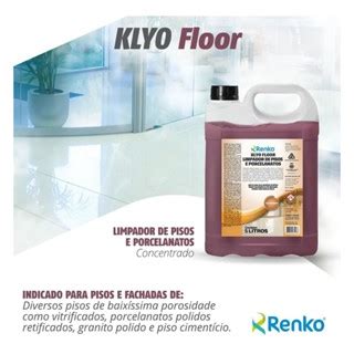 Limpa Piso E Porcelanato Klyo Floor Concentrado 5 Litros Renko Shopee