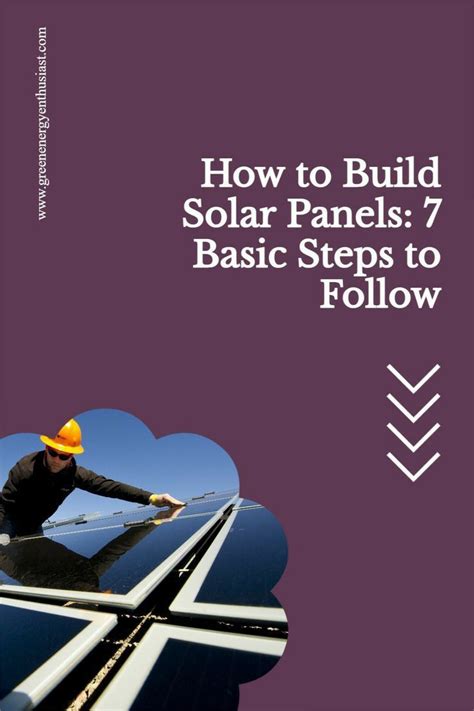 The Cover Of How To Build Solar Panels 7 Basic Steps To Follow By John