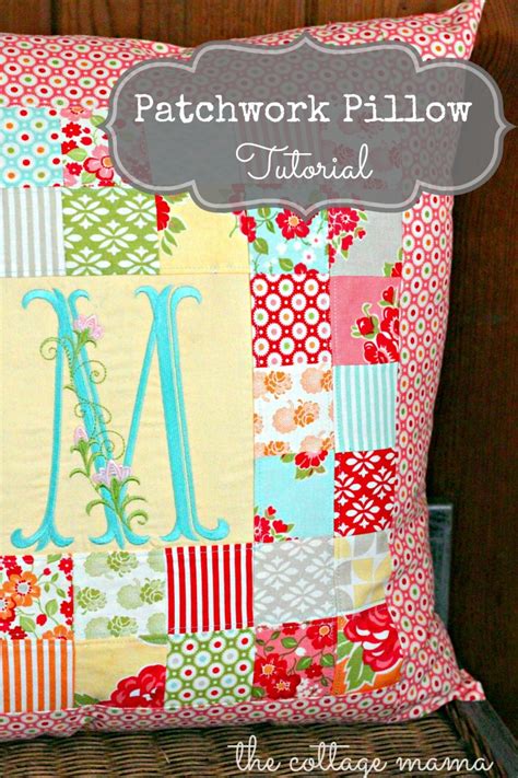 Patchwork Pillow Pattern and Tutorial - The Cottage Mama