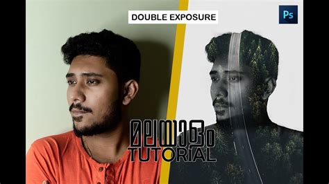 Create A Double Exposure Effect In Photoshop Malayalam Tutorial Youtube