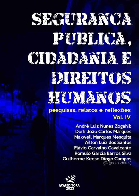 Segurança Pública Cidadania E Direitos Humanos Pesquisas Relatos E