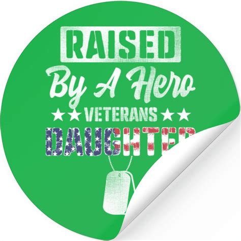 Veteran S Day Raised By A Hero Veterans Daughter Designed And Sold By Charles Amentt Jr Mba