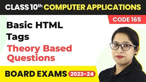 Basic Html Tags Theory Based Questions Class 10 Computer Applications Ch 3 Code 165 Cbse