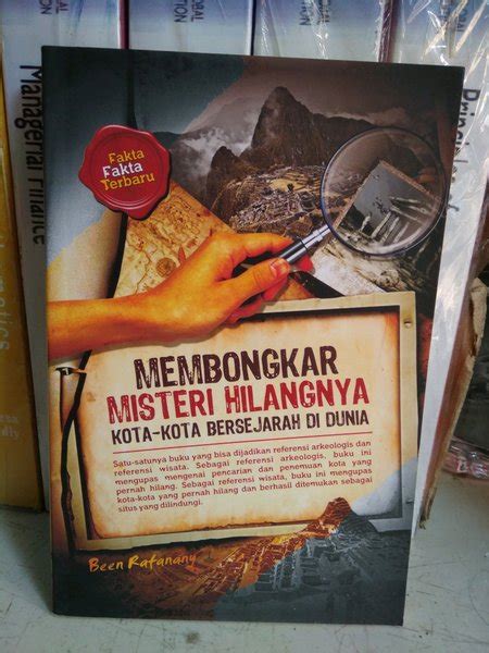 Jual Original Buku Membongkar Misteri Hilangnya Kota Kota Bersejarah Di