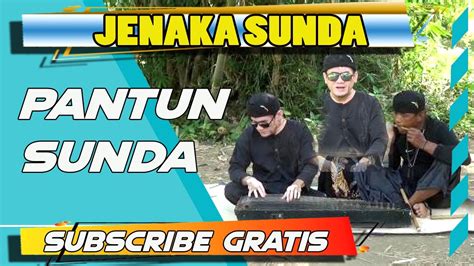 Pantun Jenaka Sunda Ngamumule Budaya Sunda Yang Hampir Punah Youtube