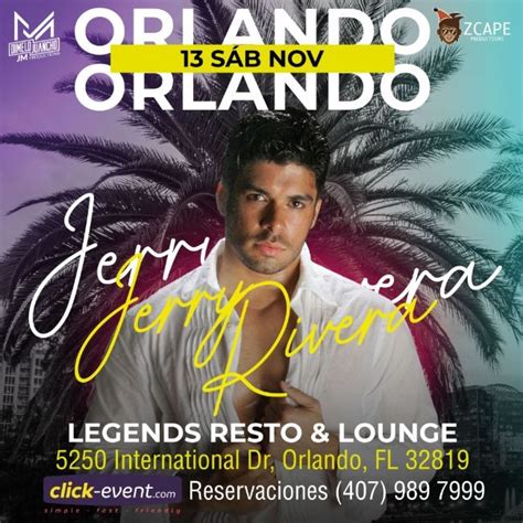 JERRY RIVERA EN ORLANDO Tickets Boletos At Legends Resto Lounge