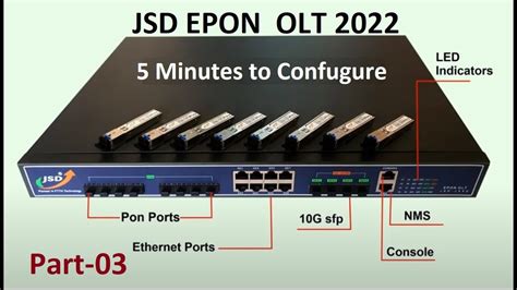 How To Configure OLT How To Configure Epon OLT JSD OLT Part 3