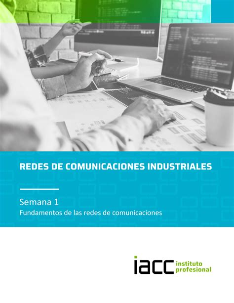 S1 Contenido Redci 1301 REDES DE COMUNICACIONES INDUSTRIALES Semana 1