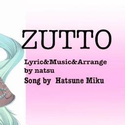 Zutto For A Long Time Song Lyrics And Music By Natsup