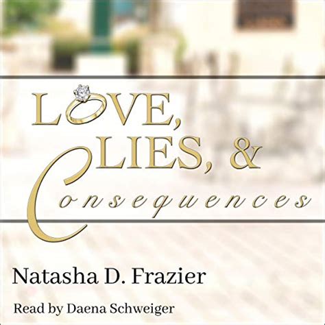 Love Lies And Consequences Audio Download Natasha D Frazier Daena