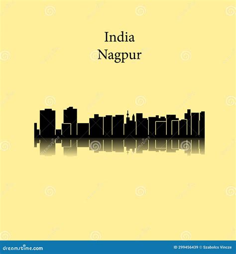 Nagpur India City Skyline Black And White Silhouette With Reflections ...