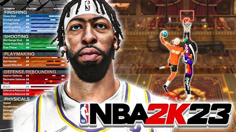 HOW TO CREATE THE BEST ANTHONY DAVIS BUILD IN NBA 2K23 THE BEST